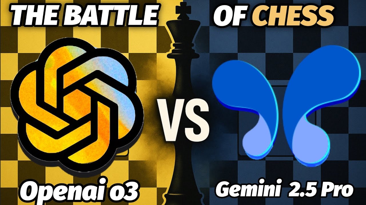 Openai o3 vs Gemini 2.5 Pro. The Battle of Chess (Match 01)