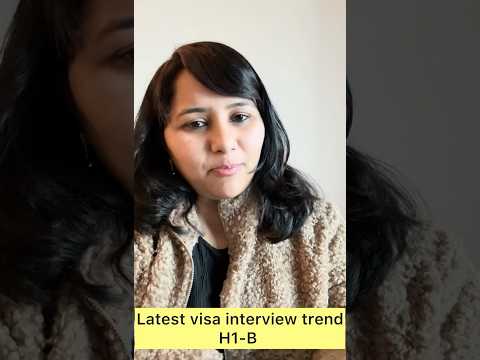 What are the latest H1B visa interview trends in 2026?