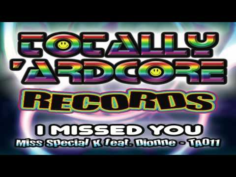 Miss Special K feat. Dionne 'I Missed You' TA011 - OUT 15.5.15