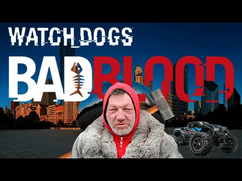 ПРО ЧТО WATCH_DOGS: BAD BLOOD ?