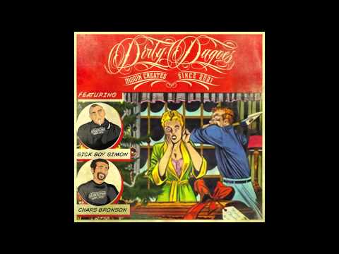@Dirty Dagoes - Dirty Dagoes & un Dj - Feat. Sick Boy Simon