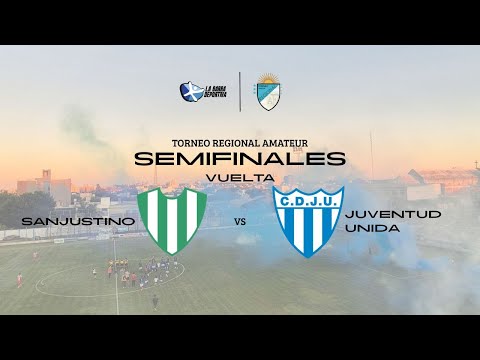 Torneo Regional Amateur - Semifinales vuelta -  Sanjustino (San Justo) vs. Juventud Unida (Gchú.)