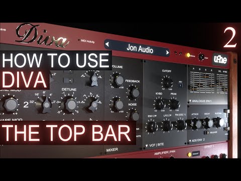The Top Bar PART 2 | u-he DIVA Tutorial