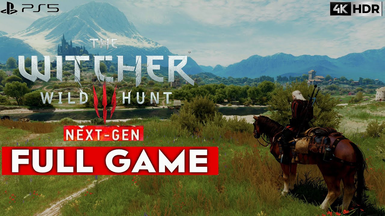 The Witcher 3 Next Gen Upgrade Gameplay Full Game 4K 60FPS HDR