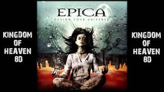 Epica - Kingdom of Heaven 8D