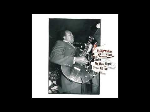 Phillip Walker & George  Harmonica  Smith -the blues show - Live at PItt Inn