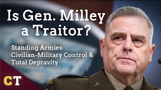 Did General Milley Commit Treason