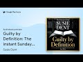 Guilty by Definition: The instant Sunday Times… by Susie Dent · Audiobook preview