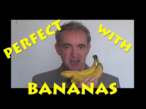 Past, Present and Future Perfect - With Bananas