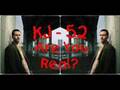 Kj52 - Are You Real