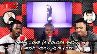 Dean &quot;Love (A COLORS SHOW) Music Video Reaction