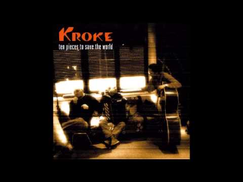Kroke - ten pieces to save the world (Full Album)