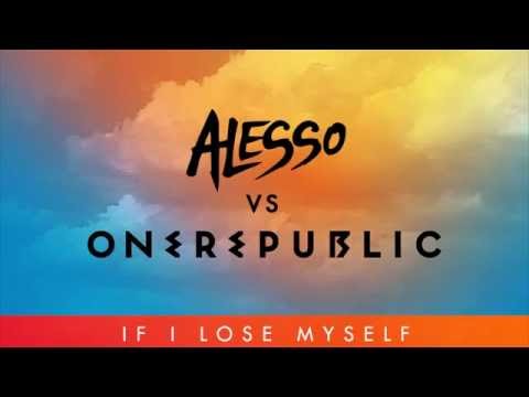 Alesso vs OneRepublic - If I Lose Myself