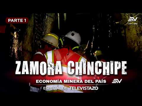 Zamora Chinchipe: Economía minera del país | Televistazo | Ecuavisa
