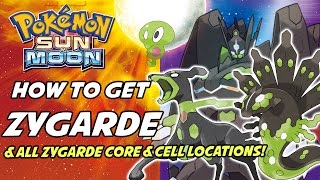 How to Get Zygarde in Pokemon Sun and Moon + All Zygarde Core & Cell Locations
