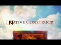 Native Construct "Mute" (OFFICIAL) 