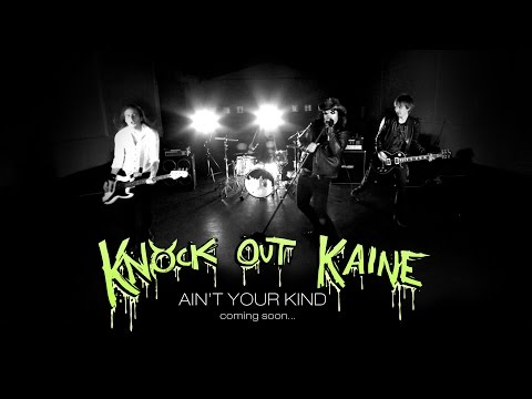 Knock Out Kaine - Ain't Your Kind [Official Teaser]