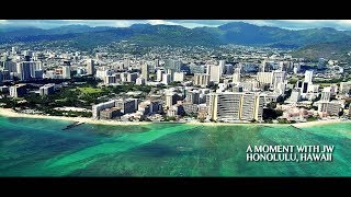 A Moment with JW - Honolulu, Hawaii (August 2017)
