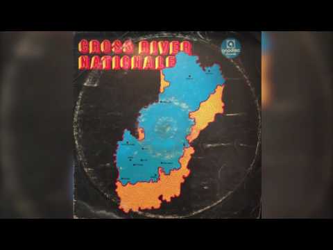 Cross River Nationale // Nyong Eyen Unen