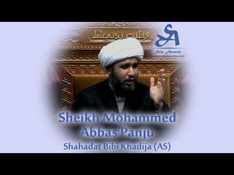 Shahadat Day Bibi Khadija (AS) - Sheikh Mohammed Abbas Panju