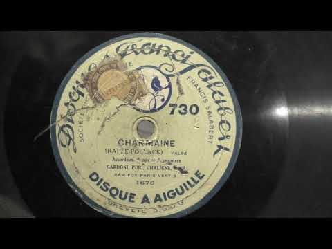 Gardoni,Puig,Chaligne et Baiz: Charmaine. (1927).