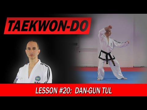 Dan-Gun Tul - Taekwon-Do Lesson #20
