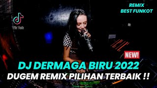 Download lagu DJ DERMAGA BIRU 2022 LAMBAIAN TANGAN MENGIRINGI LANGKAHKU | DUGEM REMIX PILIHAN TERBAIK !! mp3 Download lagu DJ DERMAGA BIRU 2022 LAMBAIAN TANGAN MENGIRINGI LANGKAHKU | DUGEM REMIX PILIHAN TERBAIK !! mp3