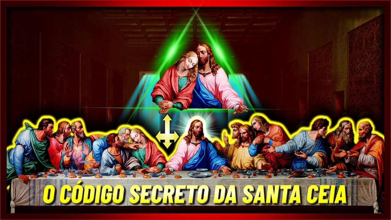 Códigos Secretos da Santa Ceia de  Jesus Cristo