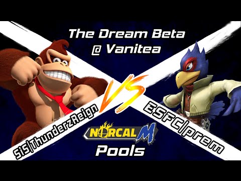 Dream Beta - SiS|ThundeRzReiGN (DK) vs prem (falco)