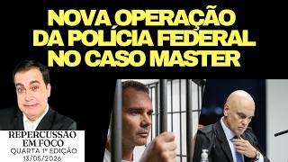 NOVA OPERAÇÃO DA PF NO CASO MASTER, NUNES MARQUES NO TSE É ESPERANÇA A BOLSONARO, MORAES, MICHELLE