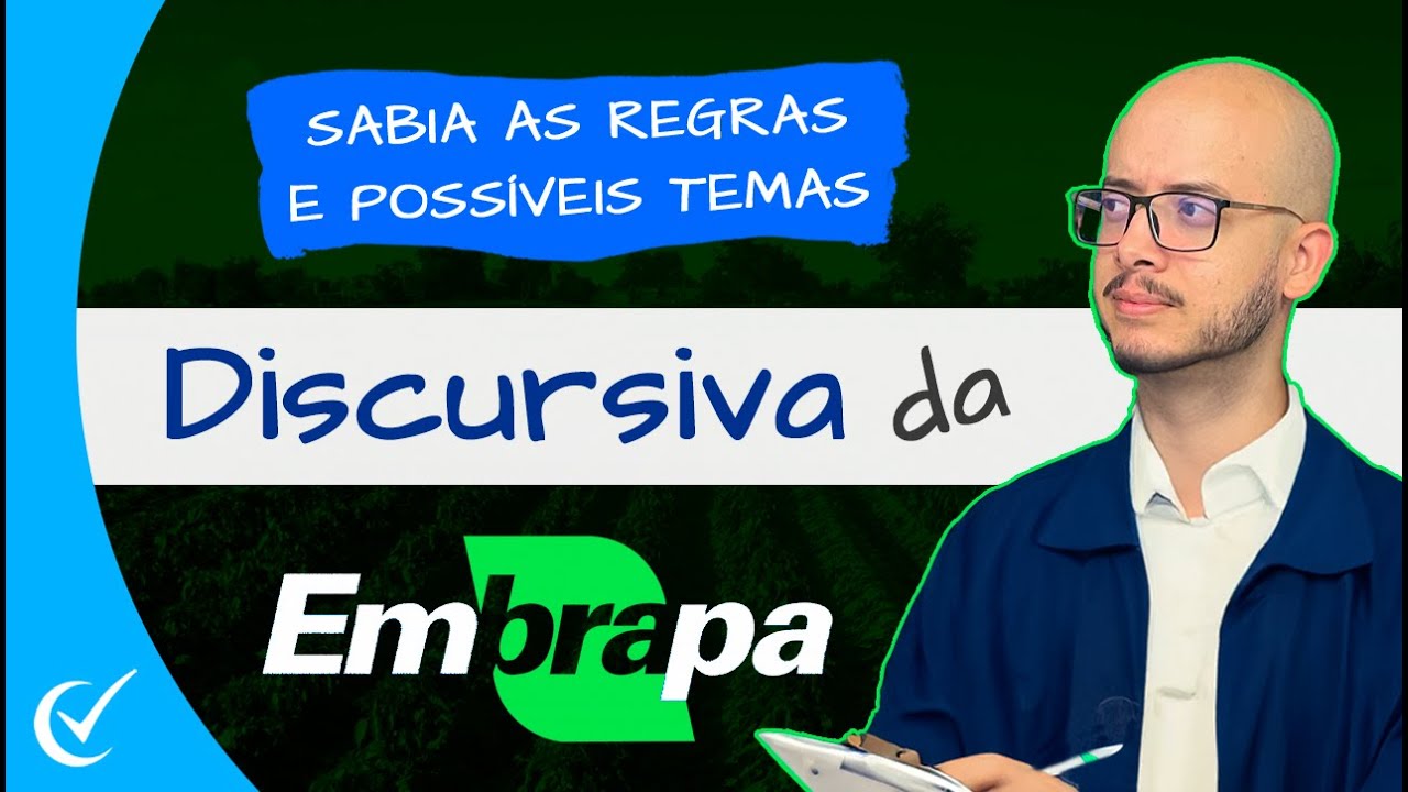 DISCURSIVA EMBRAPA: SAIBA AS REGRAS E POSSÍVEIS TEMAS DA PROVA NO CONCURSO DO CEBRASPE EM 2024/2025