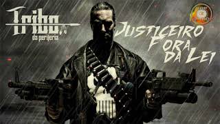 Justiceiros Fora da Lei Lyrics English Translation