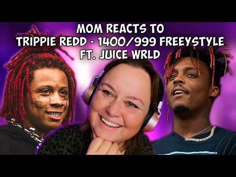 MOM REACTS To Trippie Redd & Juice WRLD - 1400/999 Freestyle!