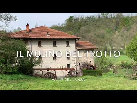 La storia del Mulino del Trotto nella Valle del Lanza