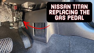 Replacing the Gas Pedal on a Nissan Titan
