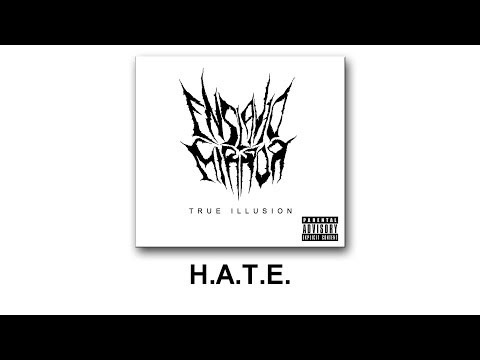 Enslaved Mirror - H.A.T.E. (True Illusion - EP)