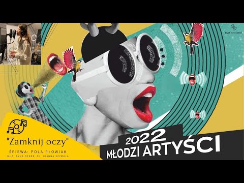 Pola Płowiak - Zamknij oczy