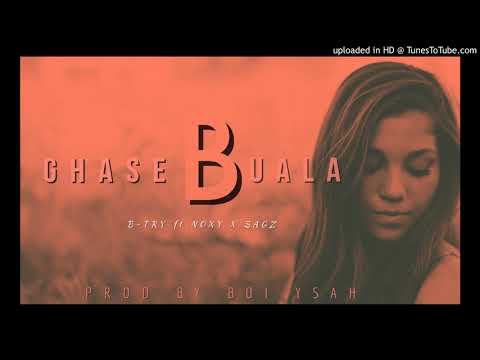 B-try ft Noxy x Sagz_Ghase Buala (prod by Boi Ysah)