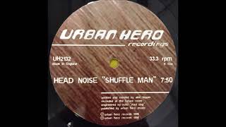 Head Noise - Shuffle Man (1998)