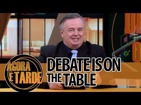 Debate is on the Table - Programa Agora é Tarde - 22/05/2014