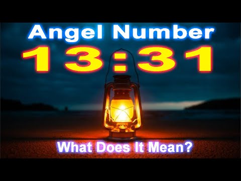 1331 Angel Number - What Does It Mean When You See?