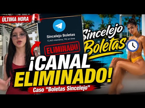 🚨 ¡CANAL ELIMINADO! | Caso "Boletas Sincelejo" da un nuevo giro
