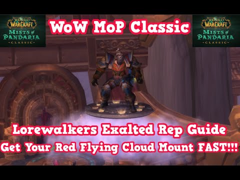 WoW MoP Classic Lorewalkers Exalted Rep Guide - Red Flying Cloud Mount