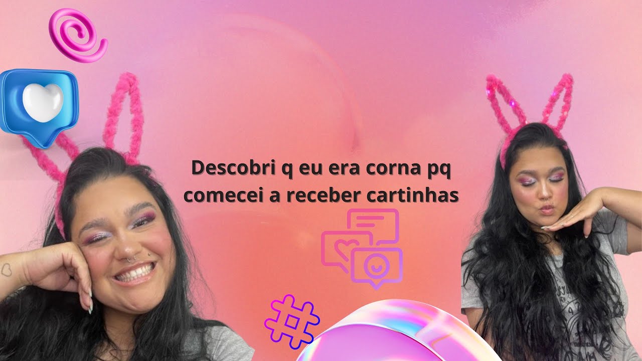 Descobri q eu era corna pq comecei a receber cartinhas #fofoca #relatos