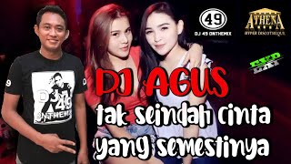 Download lagu Dj agus - tak seindah cinta yang semestinya mp3