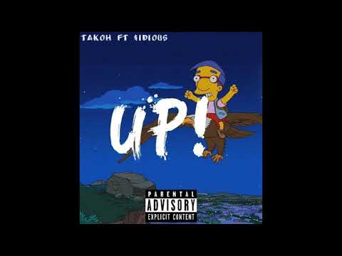 Takoh Ft $idious -UP