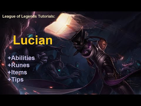 LoL Lucian tutorial - League of Legends guide for beginners: part 98