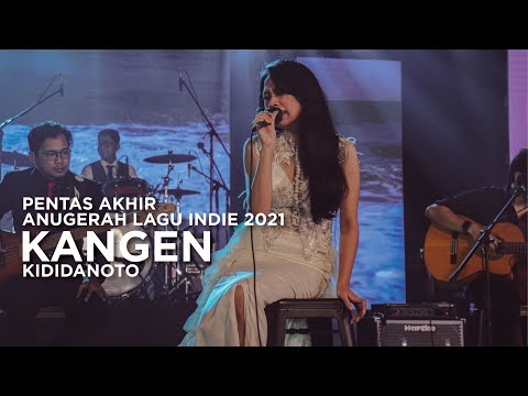 Pentas Akhir Anugerah Lagu Indie 2021: KidiDaNoto - Kangen.