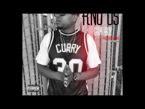 GRITBOY aka PRITTY GRITTY "Kno Us"