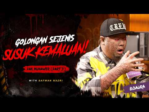 Pak Munawer (Part 3) Sisi Gelap Pasangan Kunyit! Susuk Kemaluan? - Sembang Seram (Edisi Khas)